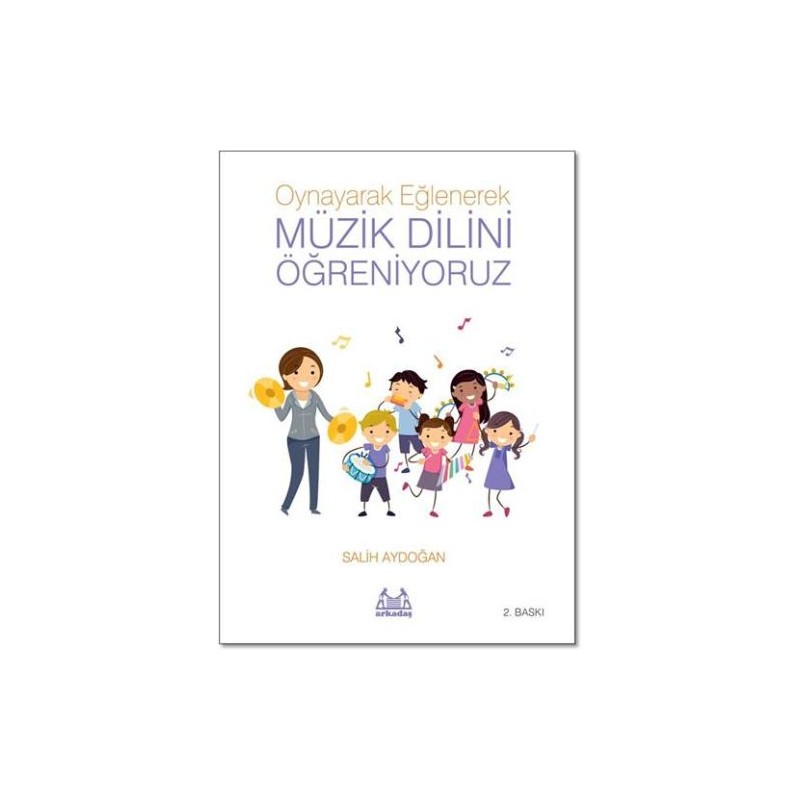 Oynayarak Eğlenerek Müzik Dilini Öğreniyoruz