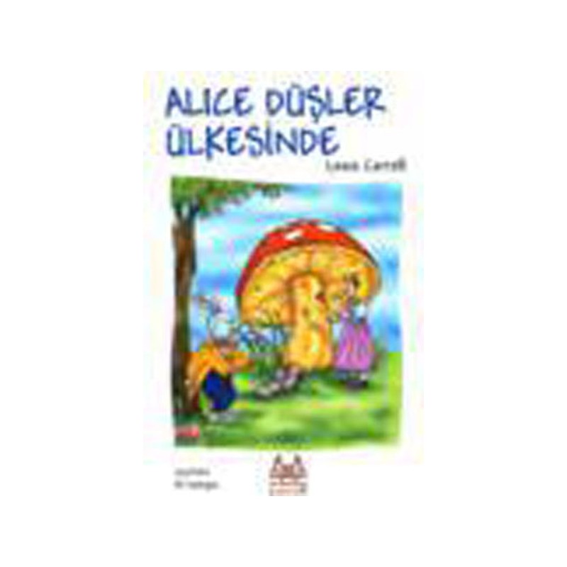 Alice Düşler Ülkesinde