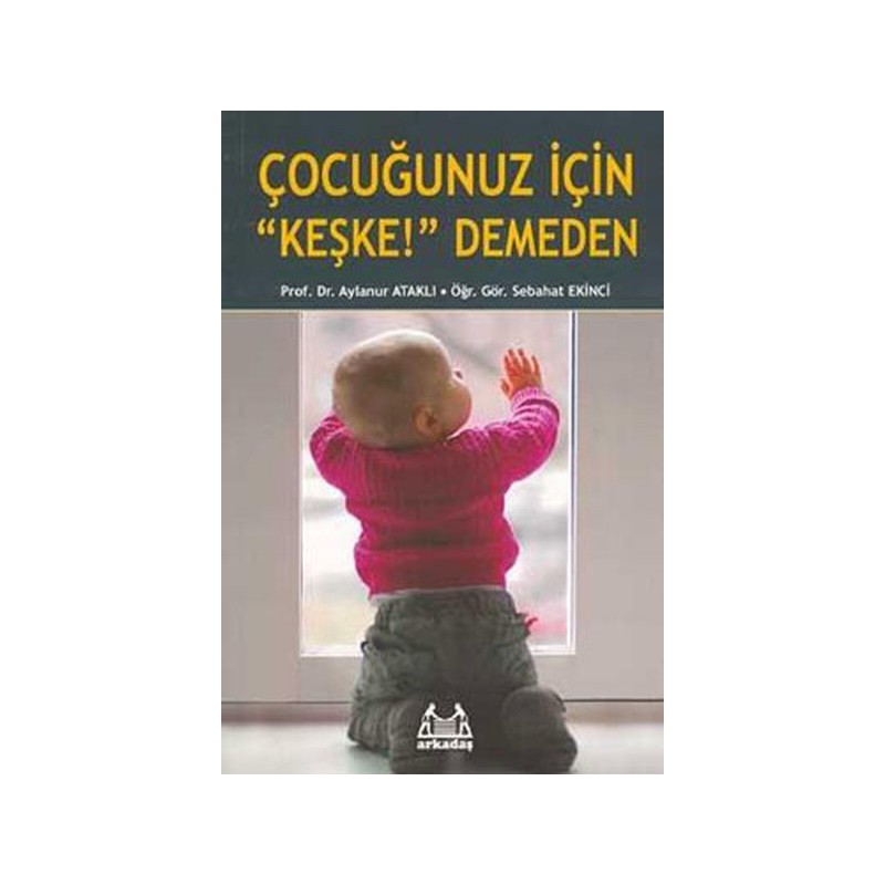 Çocuğunuz İçin 'keşke' Demeden