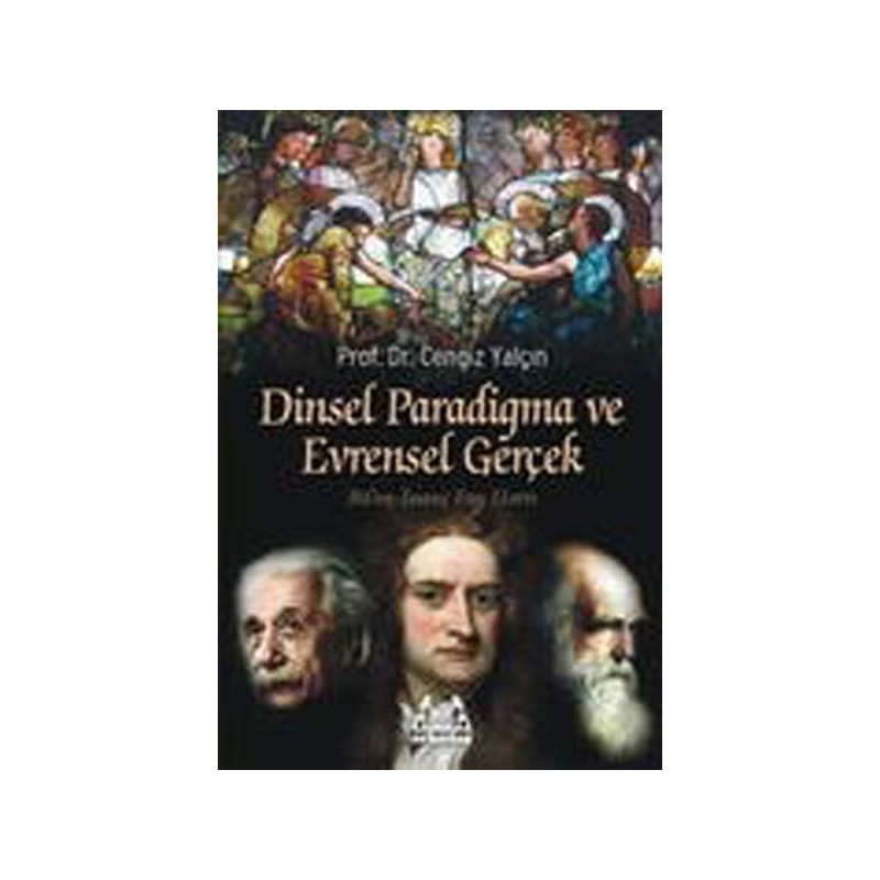 Dinsel Paradigma Ve Evrensel Gerçek