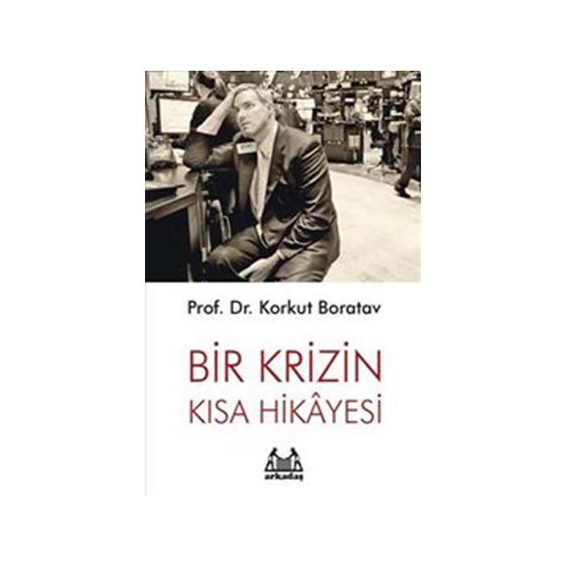 Bir Krizin Kısa Hikayesi