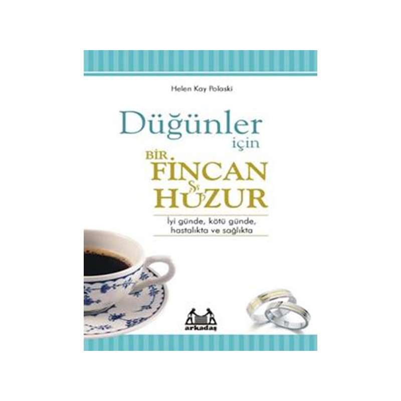 Düğünler İçin Bir Fincan Huzur