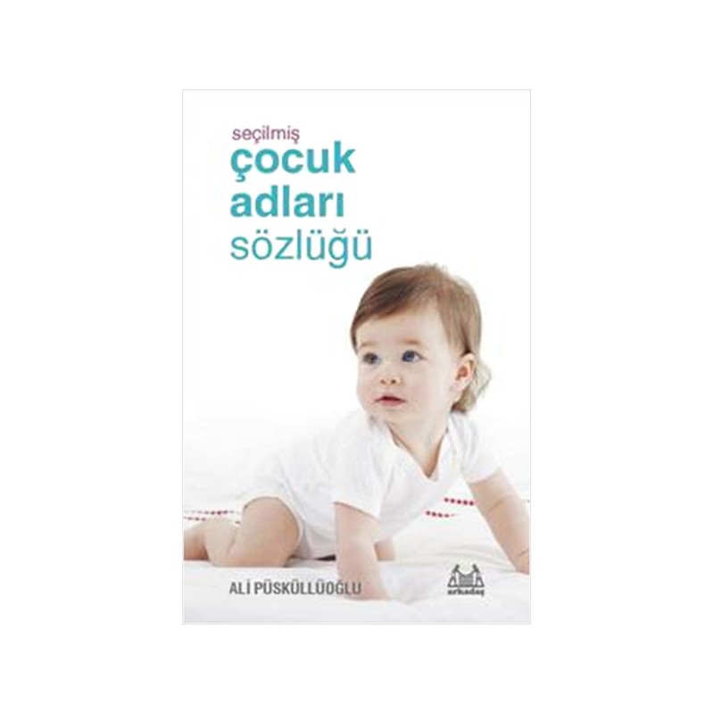 Seçilmiş Çocuk Adları Sözlüğü