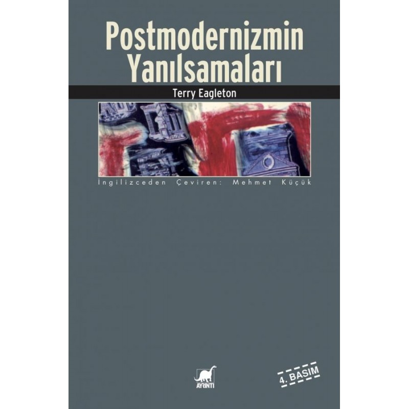 Postmodernizmin Yanılsamaları