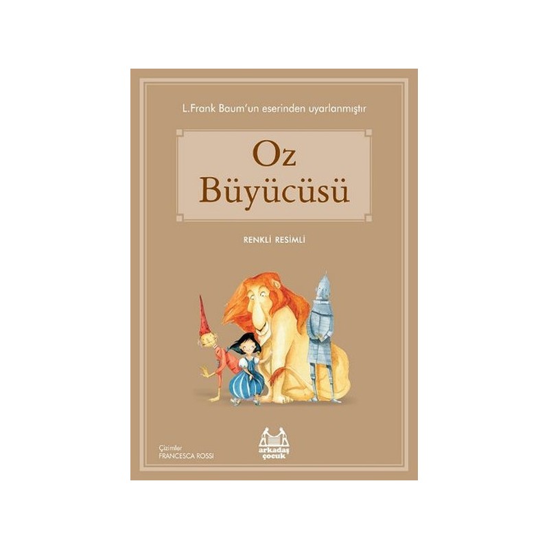 Oz Büyücüsü Renkli Resimli