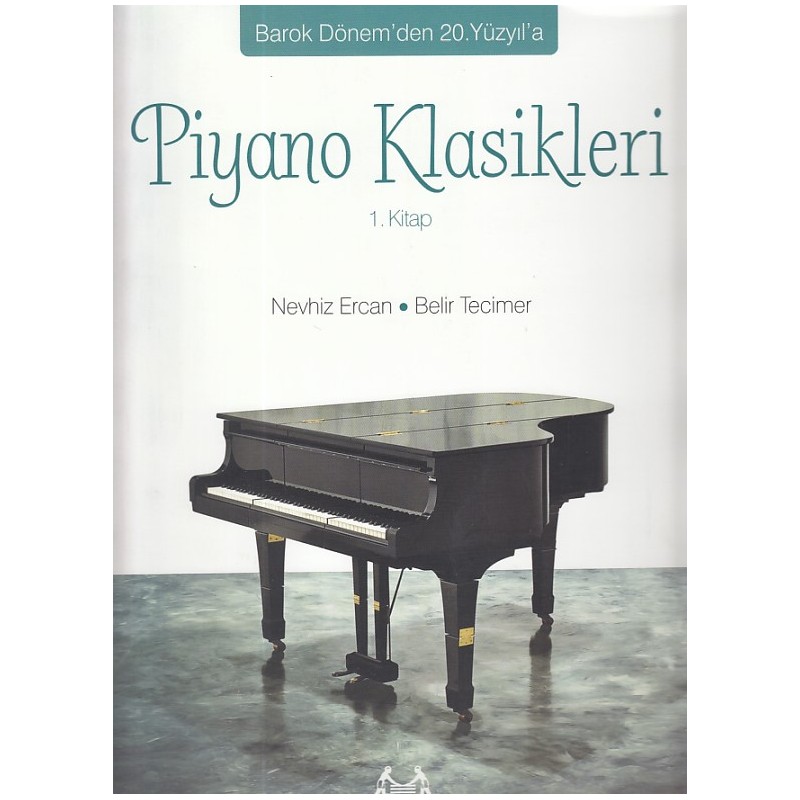 Piyano Klasikleri 1. Kitap Piyano Klasikleri 1. Kitap