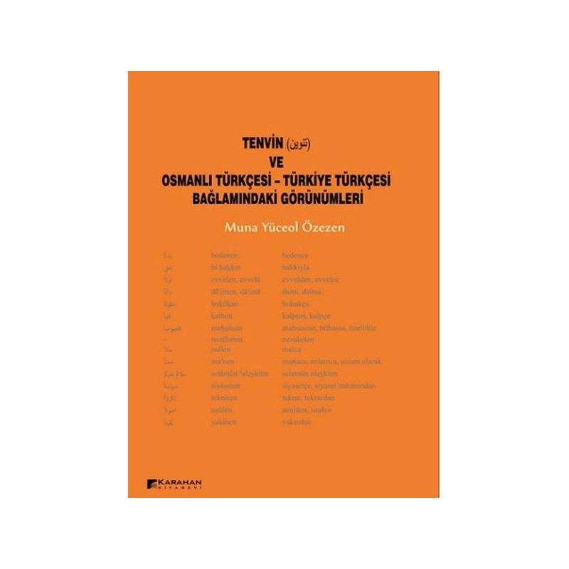 Tenvin Ve Osmanlı Türkçesi - Türkiye Türkçesi Bağlamındaki Görünümleri