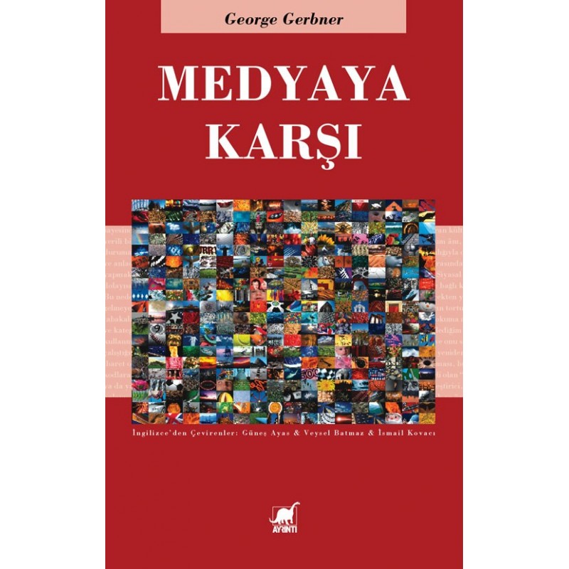 Medyaya Karşı