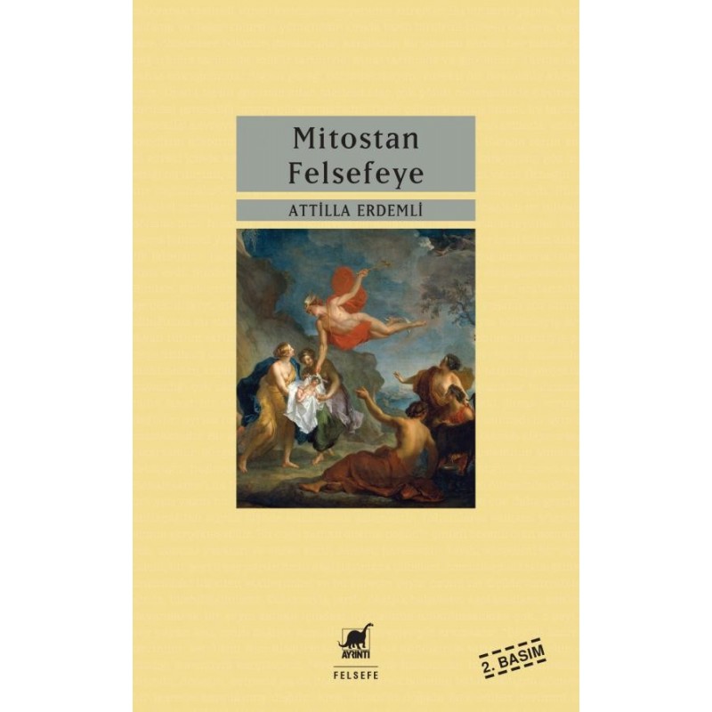 Mitostan Felsefeye Mitostan Felsefeye