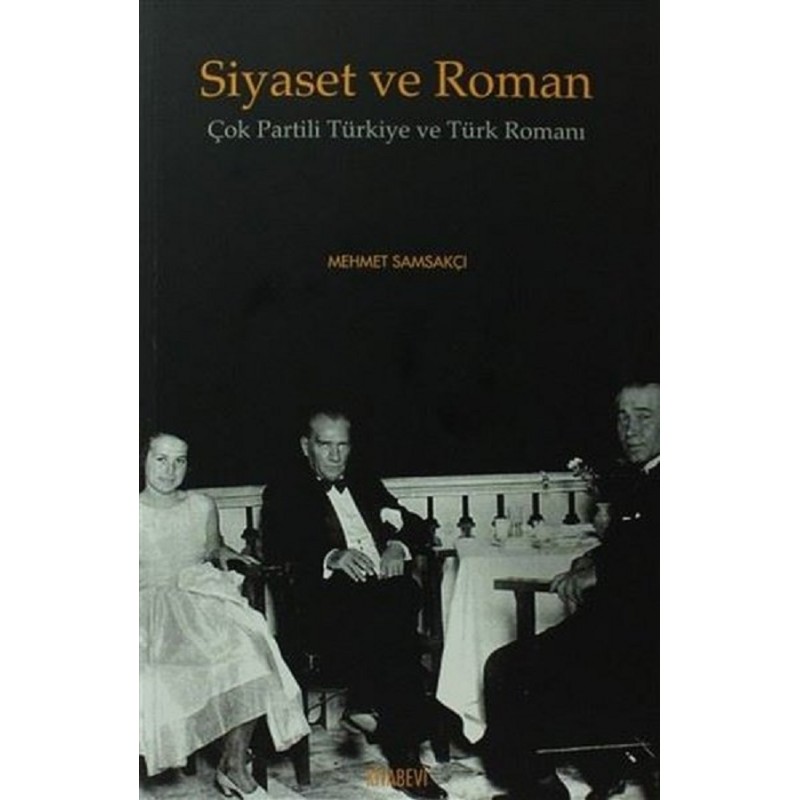 Siyaset Ve Roman Çok...