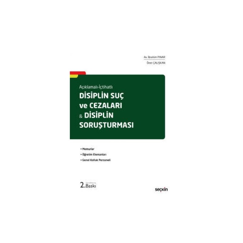 Açıklamalı – İçtihatlı Disiplin Suç Ve Cezaları & Disiplin Soruşturması
