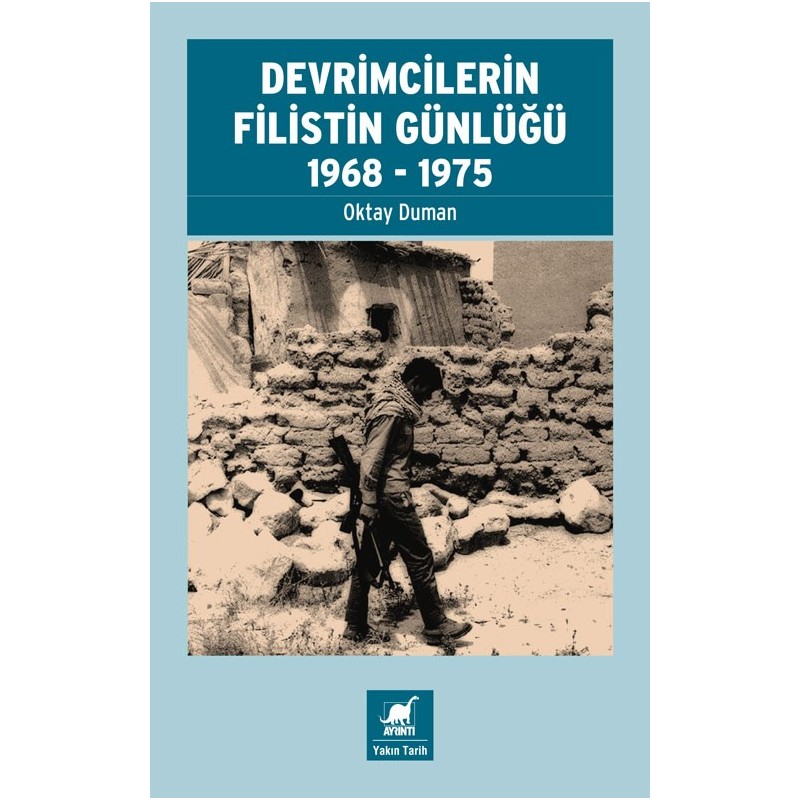 Devrimcilerin Filistin Günlüğü