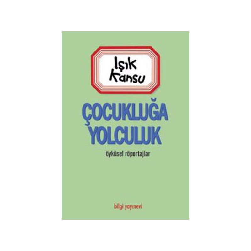 Çocukluğa Yolculuk