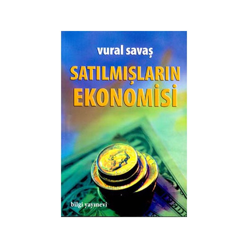 Satılmışların Ekonomisi