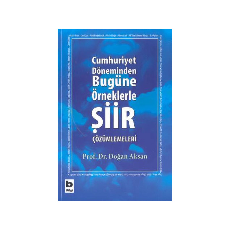 Cumhuriyet Döneminden Bugüne Örneklerle Şiir Çözümlemeleri