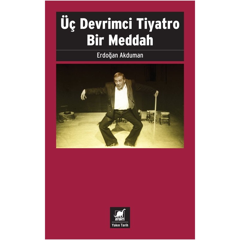 Üç Devrimci Tiyatro Bir Meddah