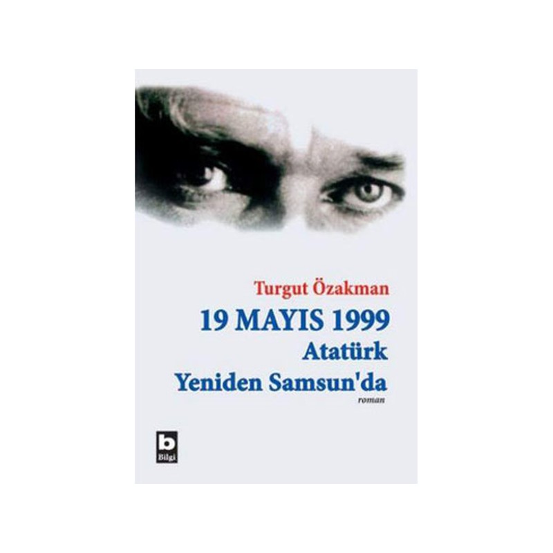 19 Mayıs 1999 Atatürk Yeniden Samsun'da Birleştirilmiş 2 Cilt