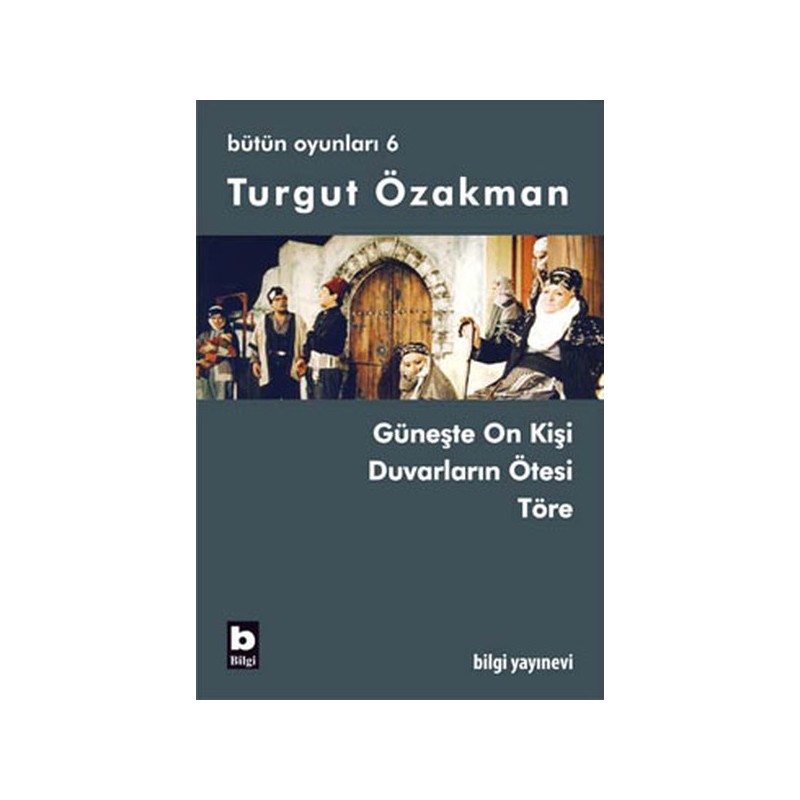 Turgut Özakman Bütün Oyunları 6