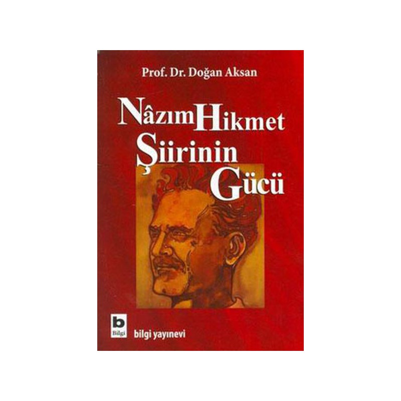 Nazım Hikmet Şiirinin Gücü