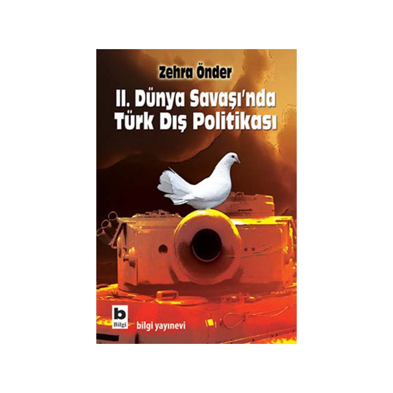 Ii. Dünya Savaşı'nda Türk Dış Politikası