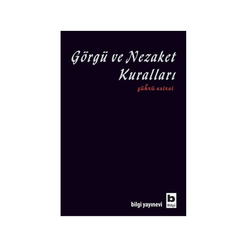 Görgü Ve Nezaket Kuralları
