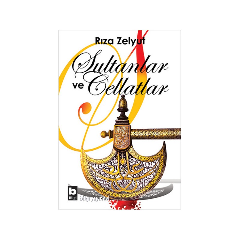 Sultanlar Ve Cellatlar