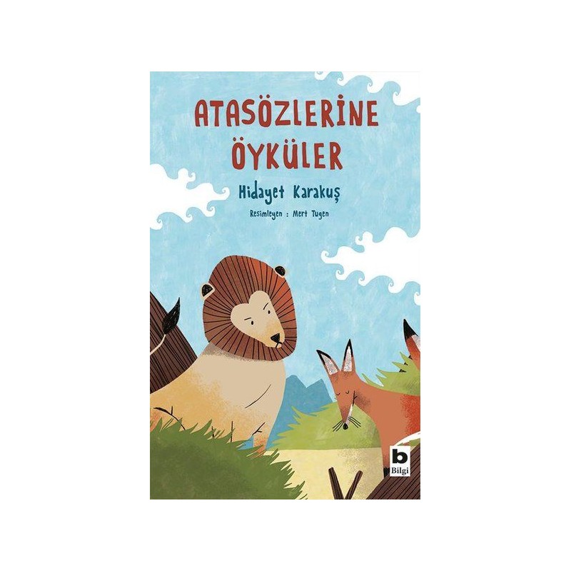 Atasözlerine Öyküler