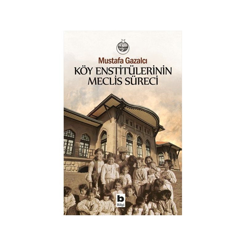 Köy Enstitülerinin Meclis Süreci