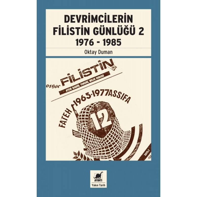 Devrimcilerin Filistin Günlüğü - 2