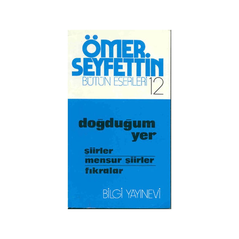 Doğduğum Yer Şiirler Mensur Şiirler Fıkralar