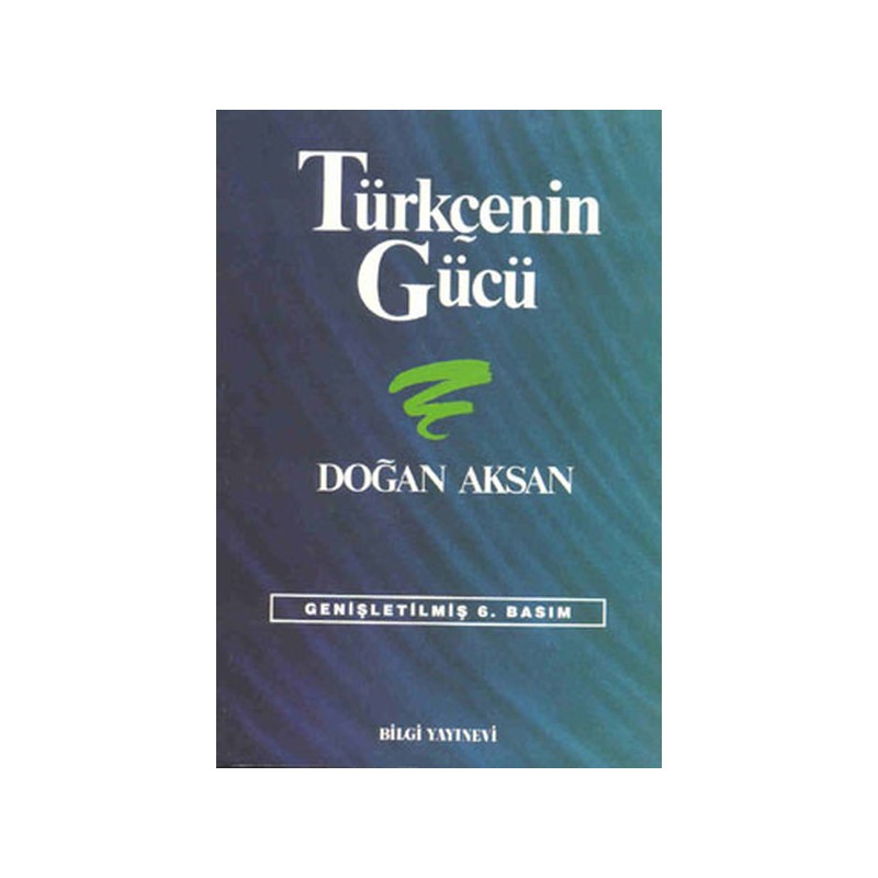 Türkçenin Gücü Türk Dilinin Zenginliklerine Tanıklar