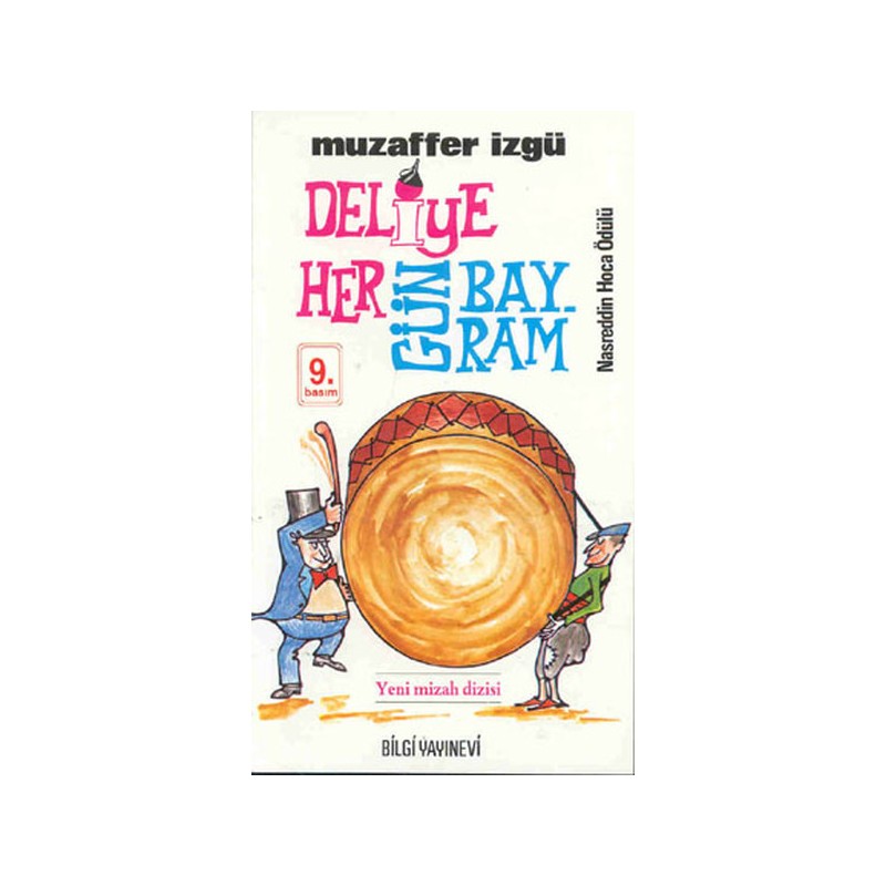 Deliye Hergün Bayram