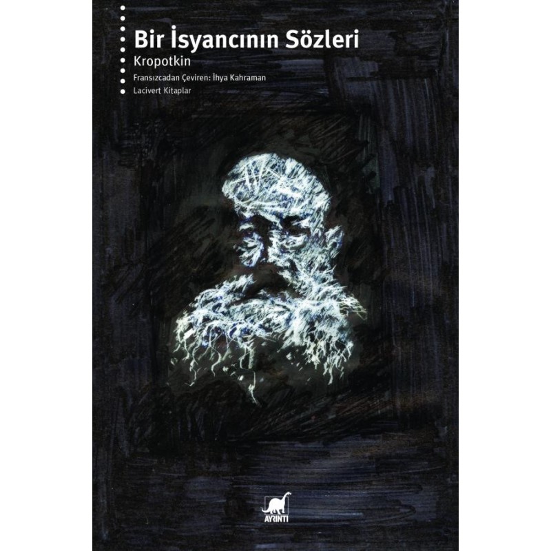 Bir İsyancının Sözleri Bir İsyancının Sözleri