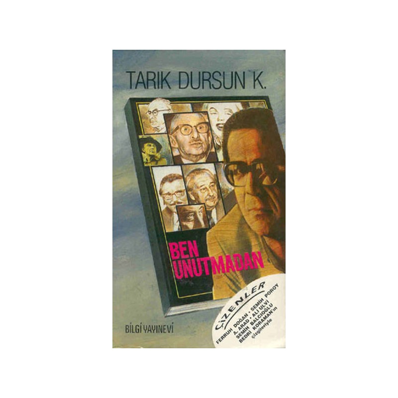 Ben Unutmadan