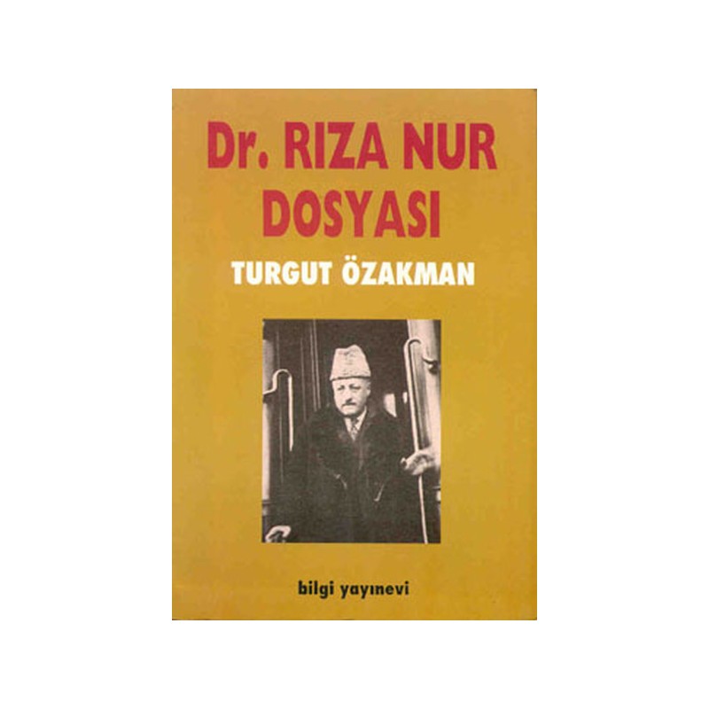 Dr. Rıza Nur Dosyası