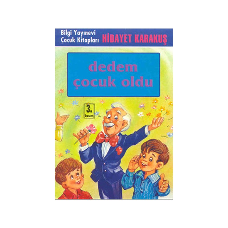 Dedem Çocuk Oldu