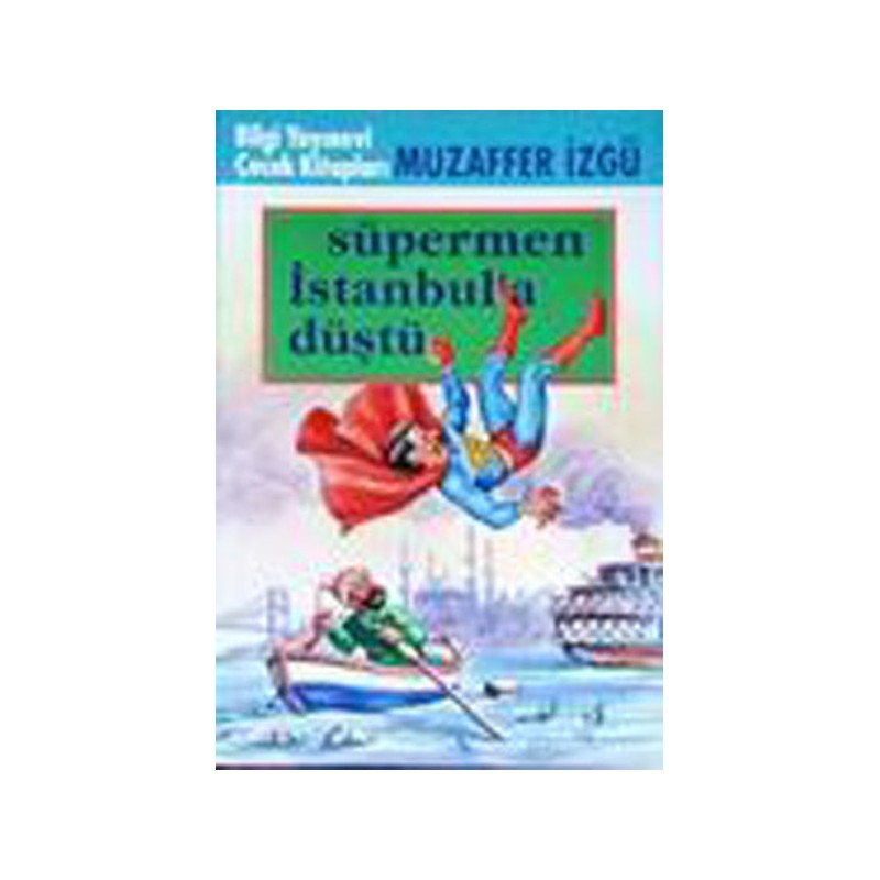 Süpermen İstanbula Düştü