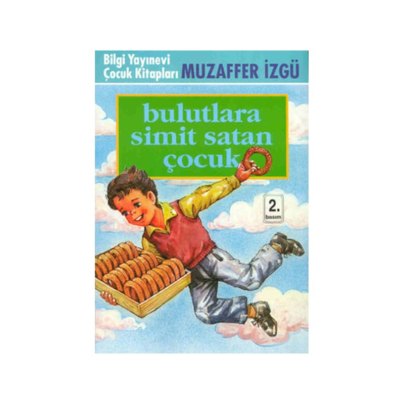 Bulutlara Simit Satan Çocuk