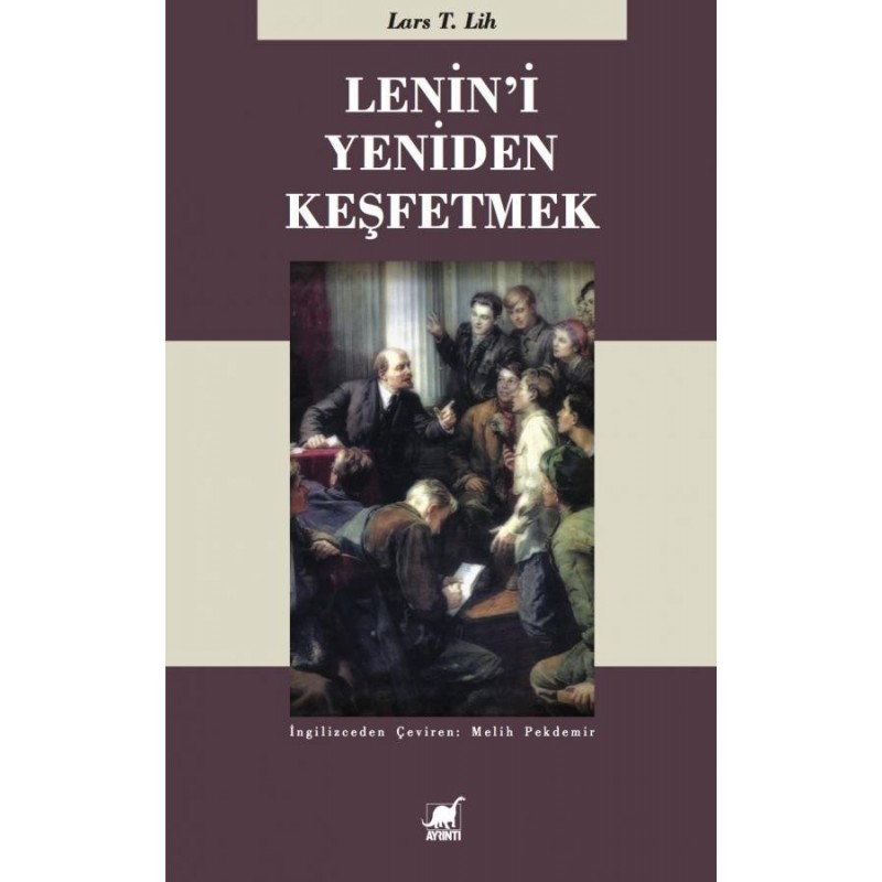 Lenin'i Yeniden Keşfetmek