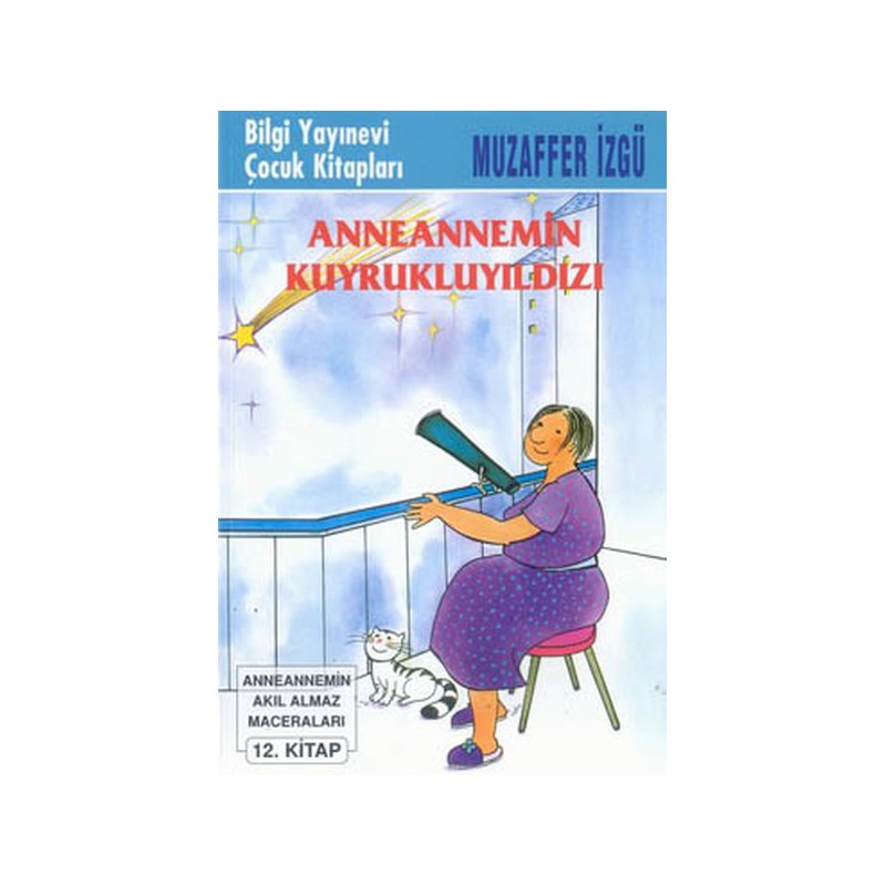 Anneannemin Kuyruklu Yıldızı
