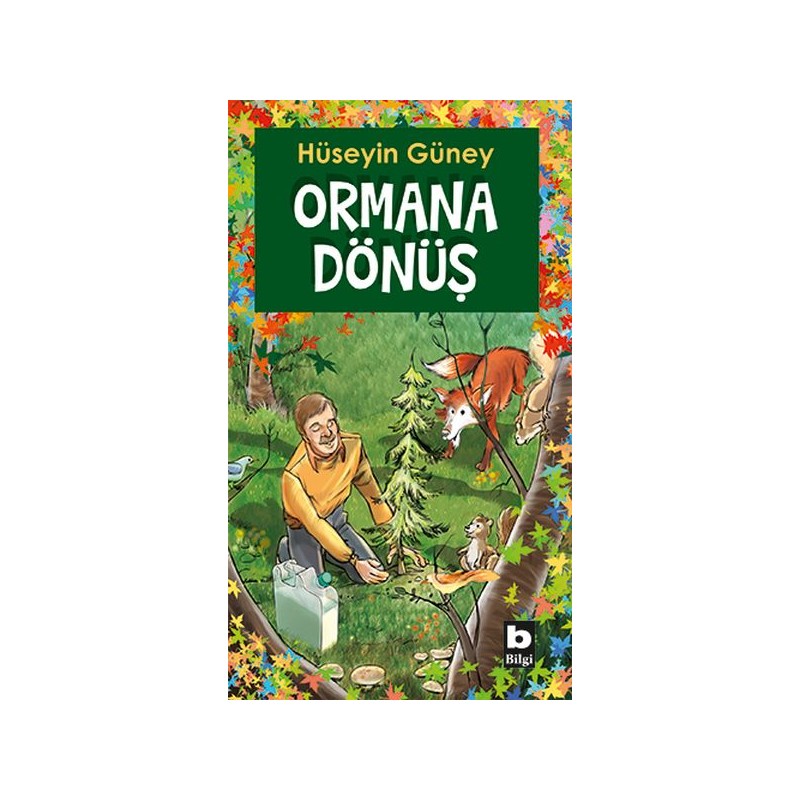 Ormana Dönüş