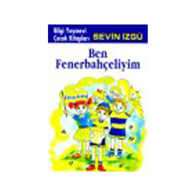 Ben Fenerbahçeliyim