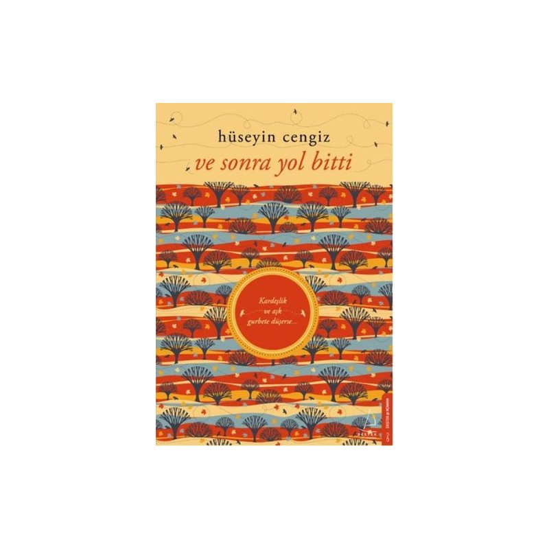 Ve Sonra Yol Bitti
