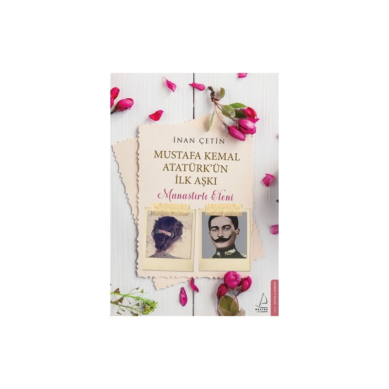 Mustafa Kemal Atatürk'ün İlk Aşkı Manastırlı Eleni