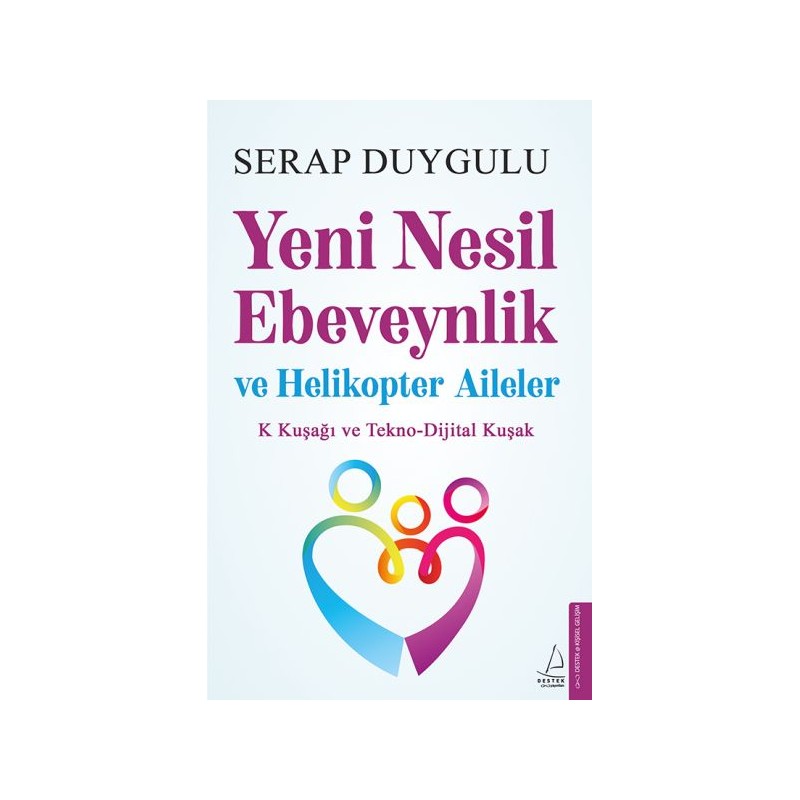 Yeni Nesil Ebeveynlik Ve Helikopter Aileler