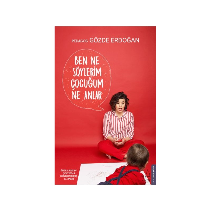 Ben Ne Söylerim Çocuğum Ne Anlar