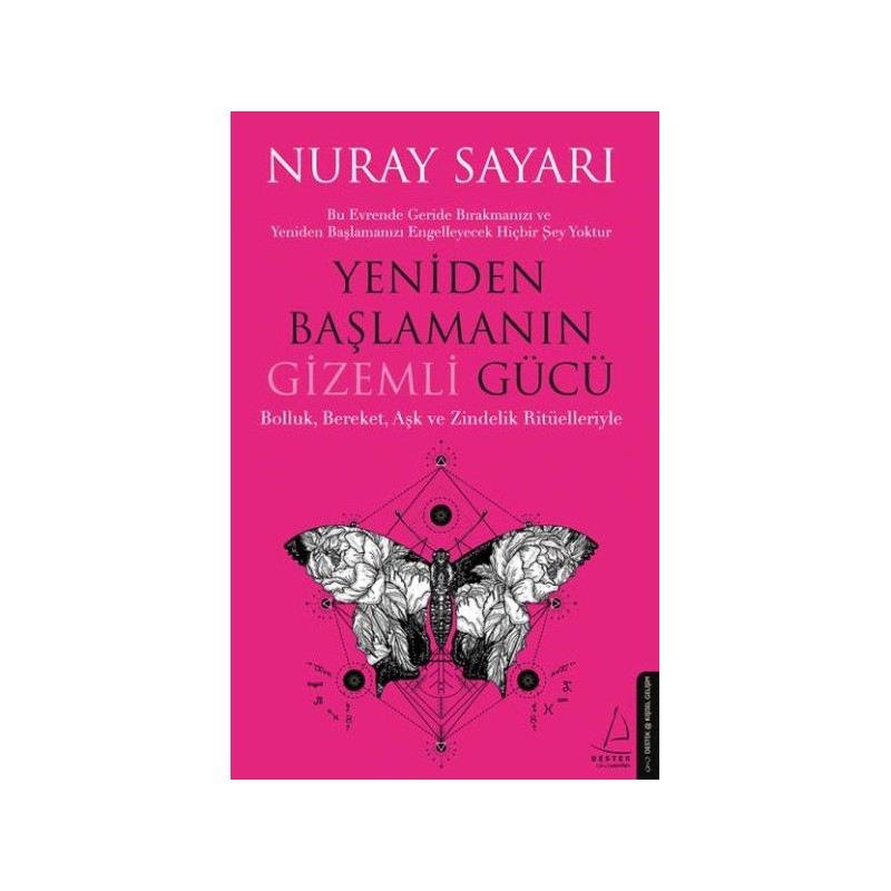 Yeniden Başlamanın Gizemli Gücü