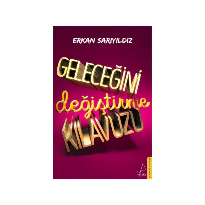 Geleceğini Değiştirme Kılavuzu