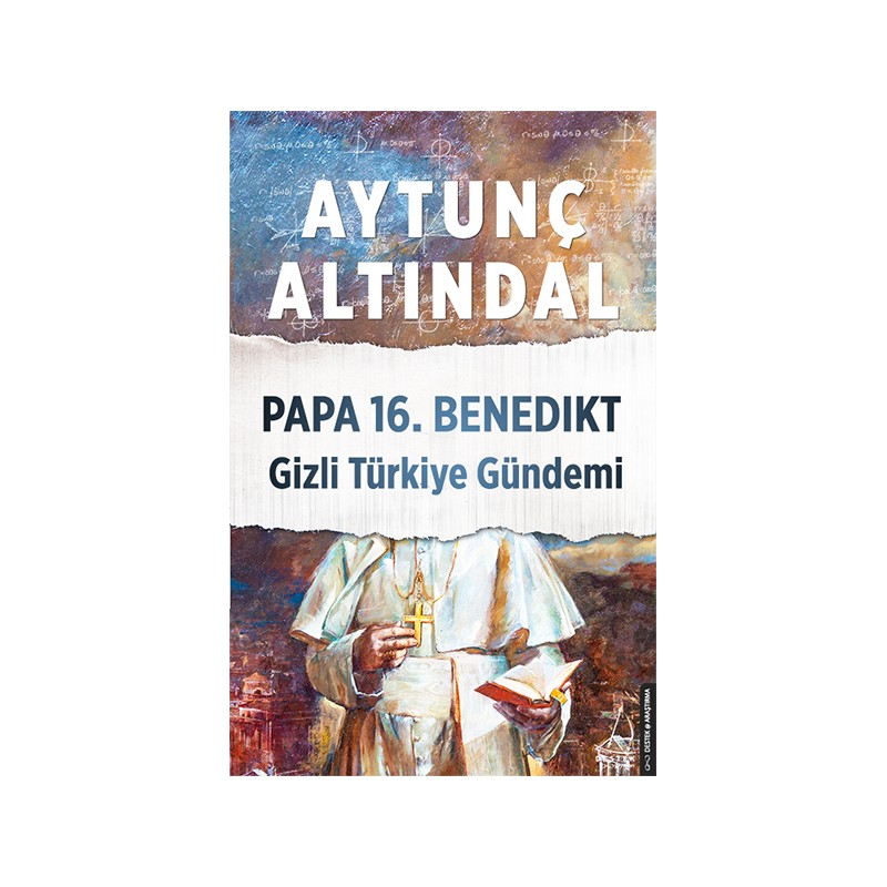 Papa 16.benedikt Gizli Türkiye Gündemi