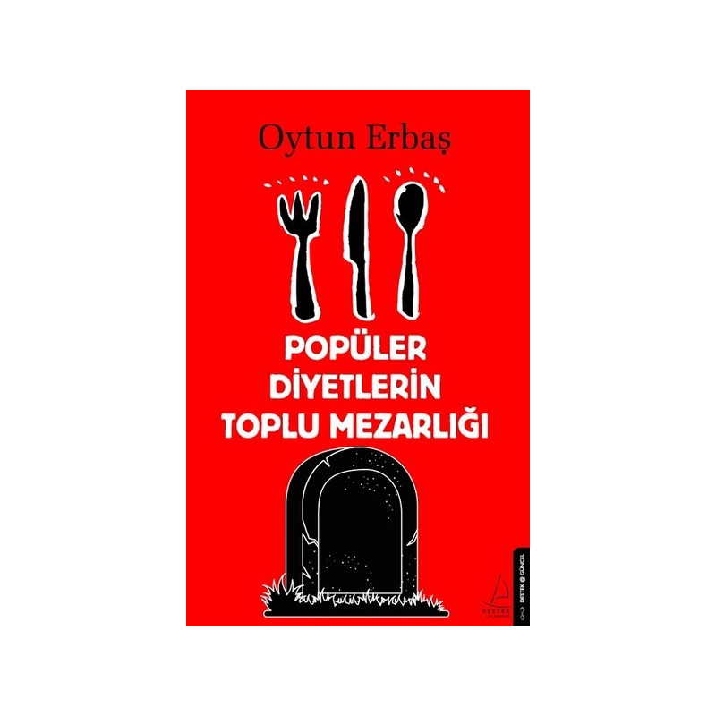 Popüler Diyetlerin Toplu Mezarlığı